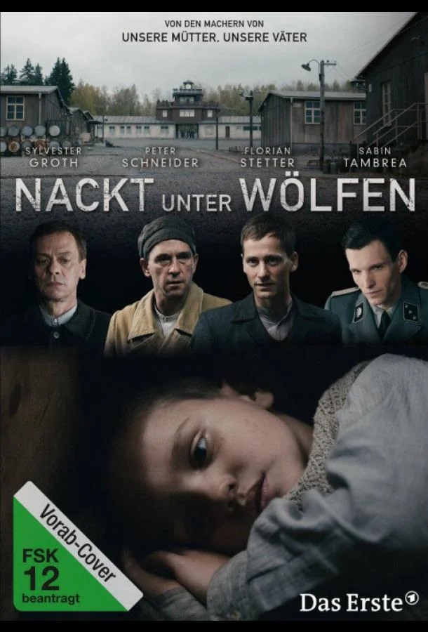 Смотреть Фильм Голый среди волков(2015) бесплатно