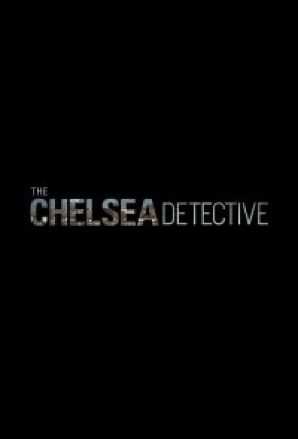 Смотреть Сериал Детектив из Челси(2021) бесплатно