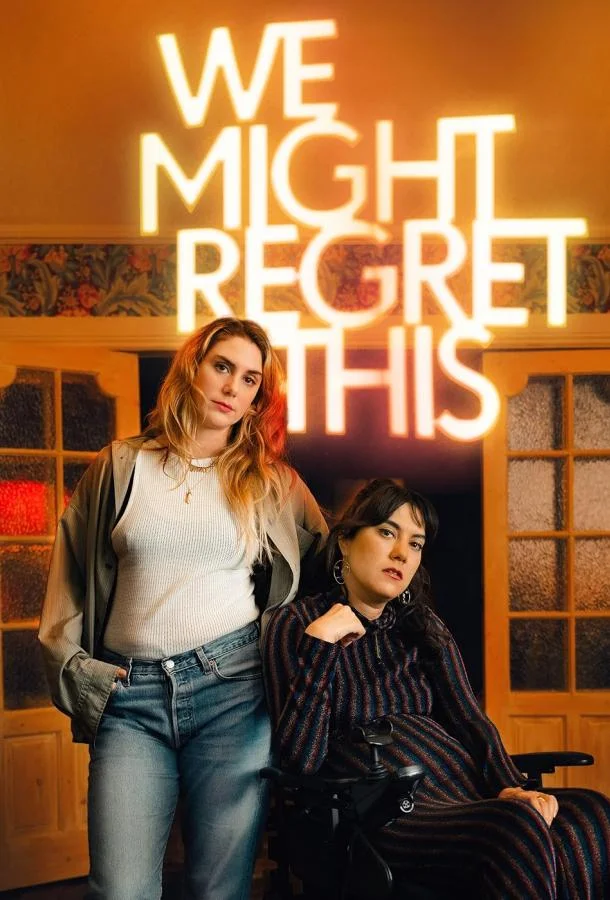 Смотреть Сериал Мы ещё пожалеем об этом(2024) бесплатно